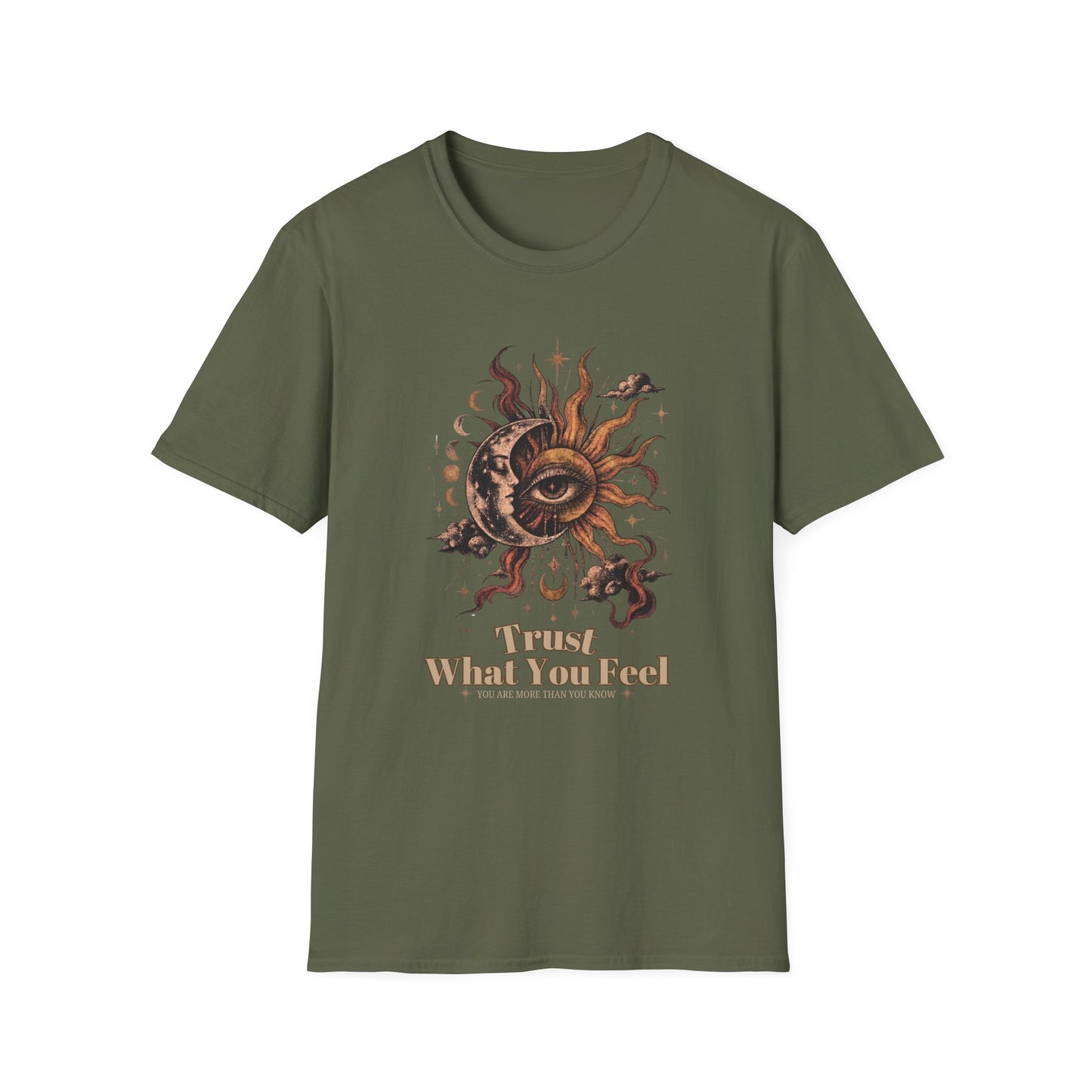 Trust What You Feel T-Shirt