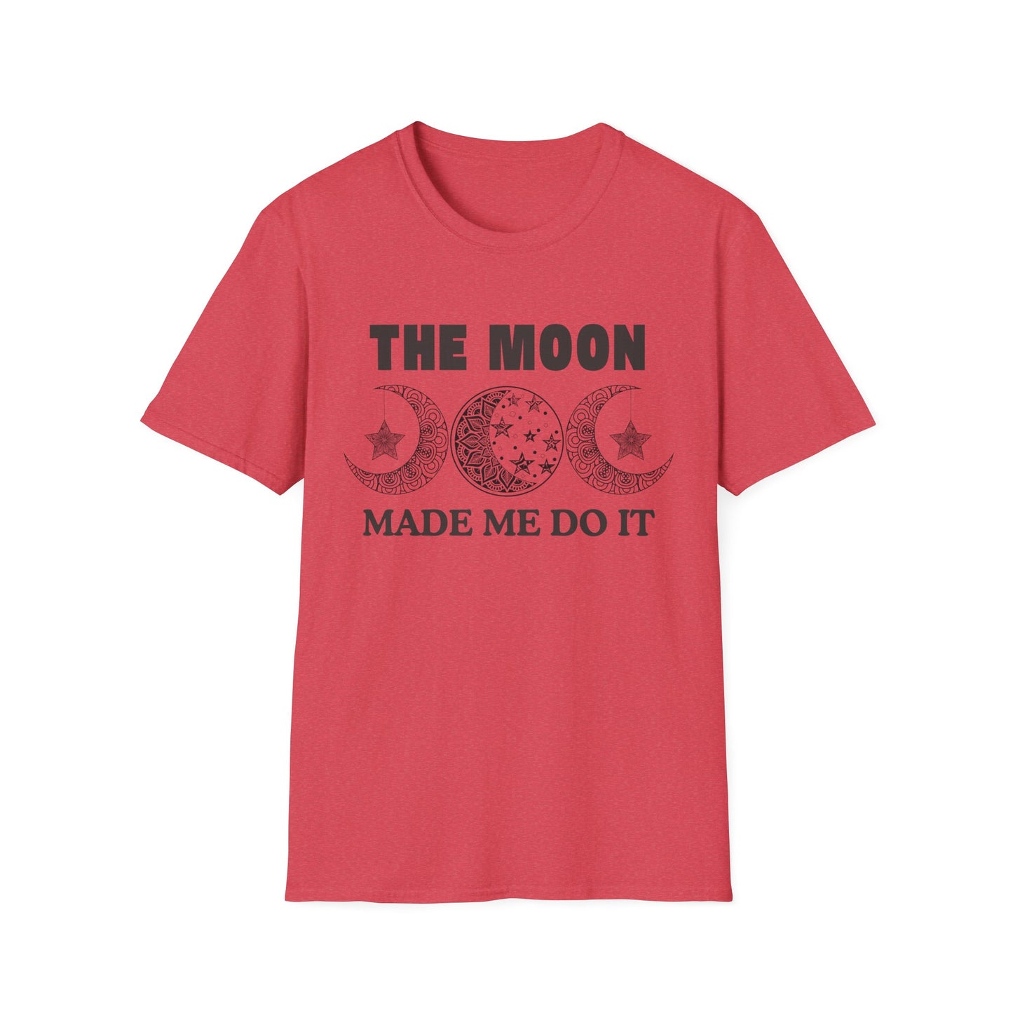 The Moon Made Me Do It - 2 T-Shirt