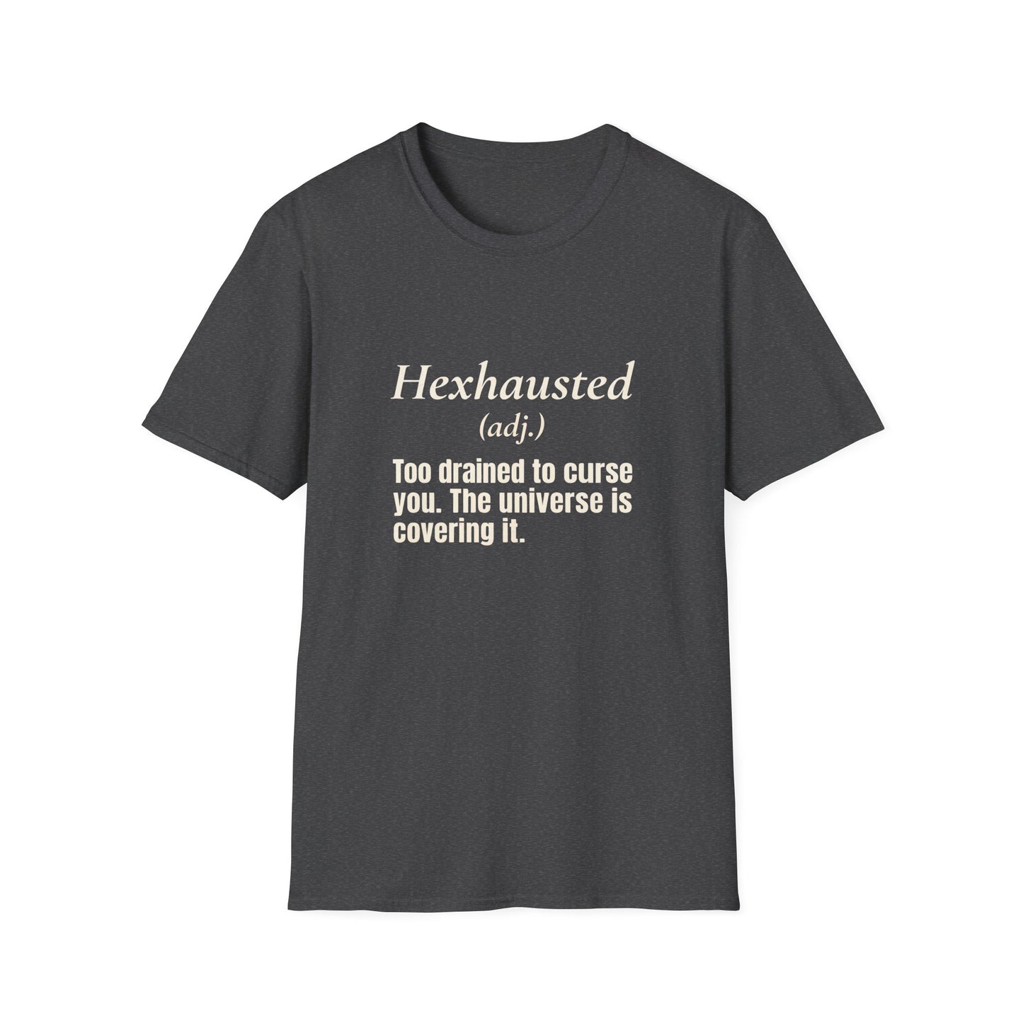Hexhausted T-Shirt