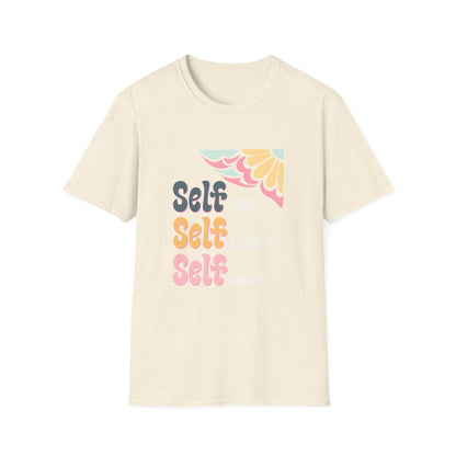 Self-Love, Self-Respect, Self-Worth T-Shirt