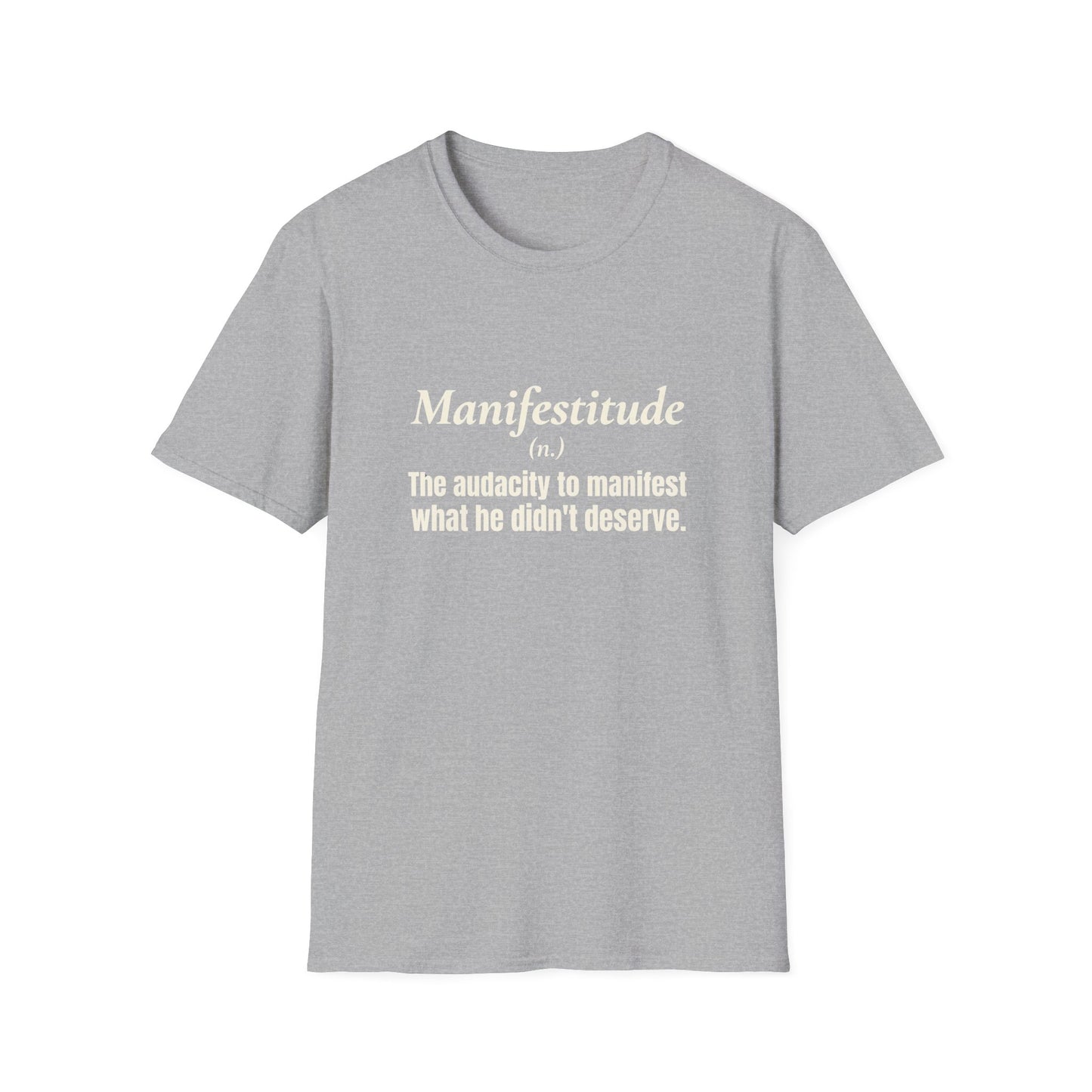 Manifestitude T-Shirt