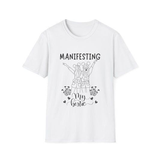 Manifesting My Bestie T-Shirt