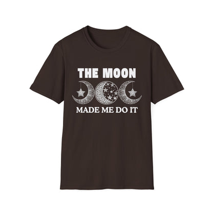 The Moon Made Me Do It - 2 T-Shirt