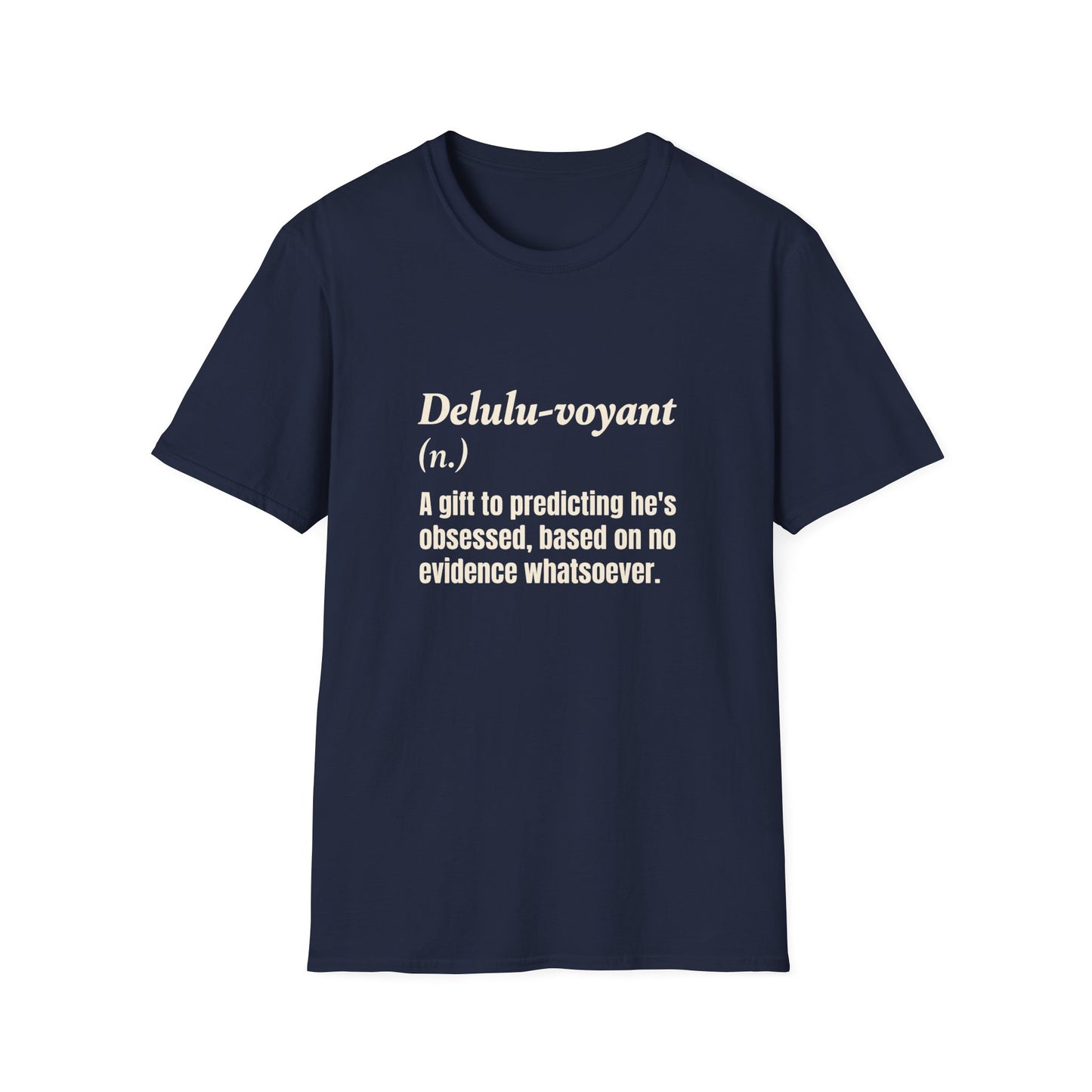 Delulu-voyant T-Shirt