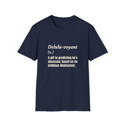 Delulu-voyant T-Shirt