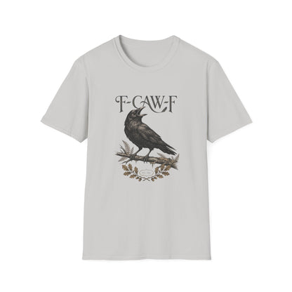 F-Caw-F T-Shirt