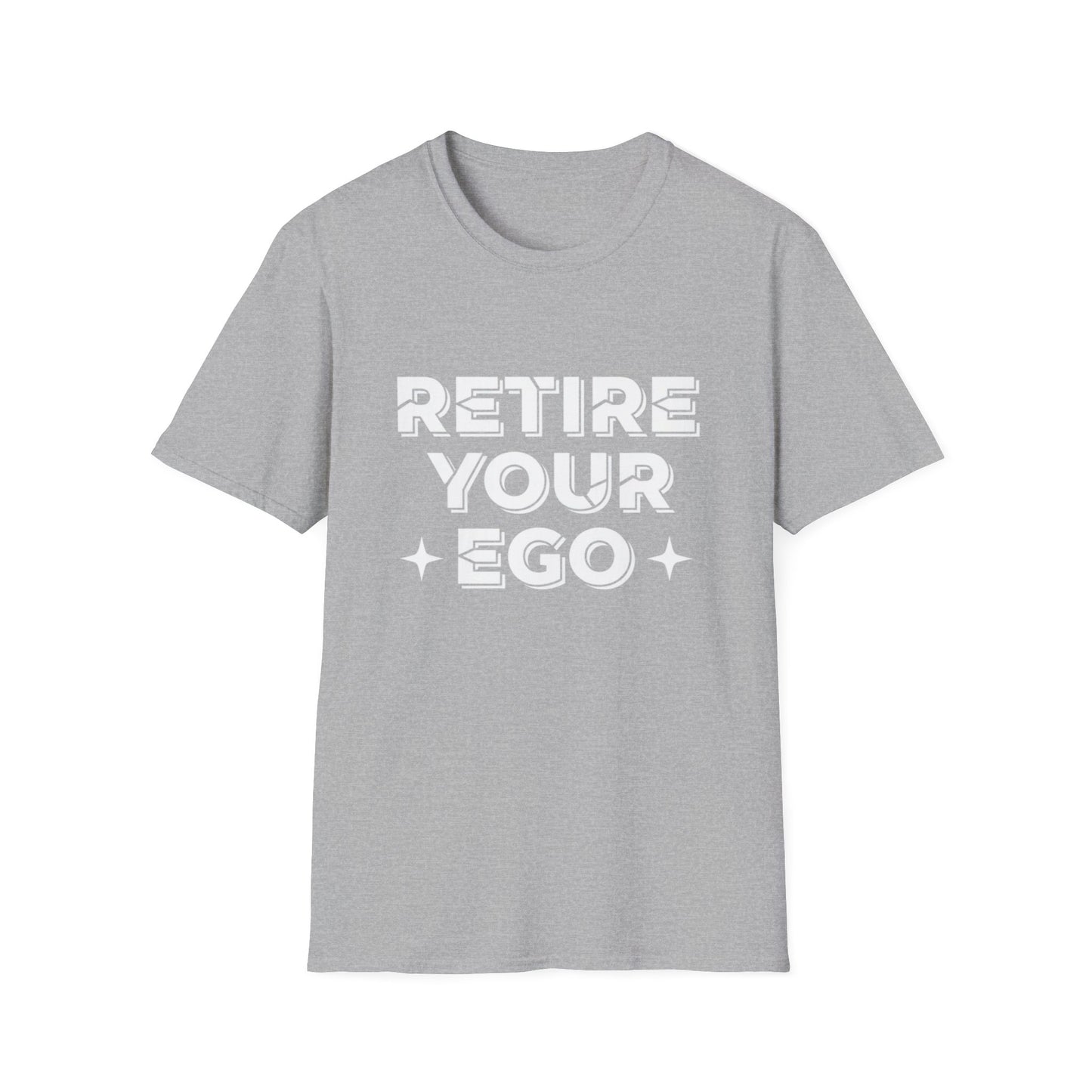 Retire Your Ego T-Shirt