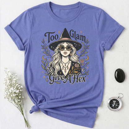 Too Glam To Give A Hex T-Shirt