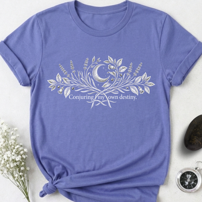 Conjuring My Own Destiny T-Shirt