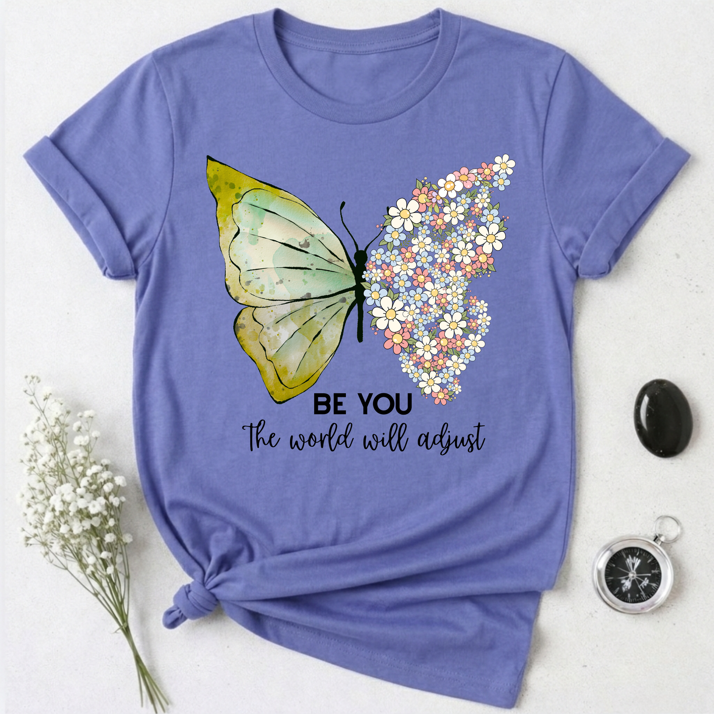 Be You T-Shirt