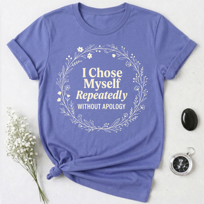I Choose Myself T-Shirt