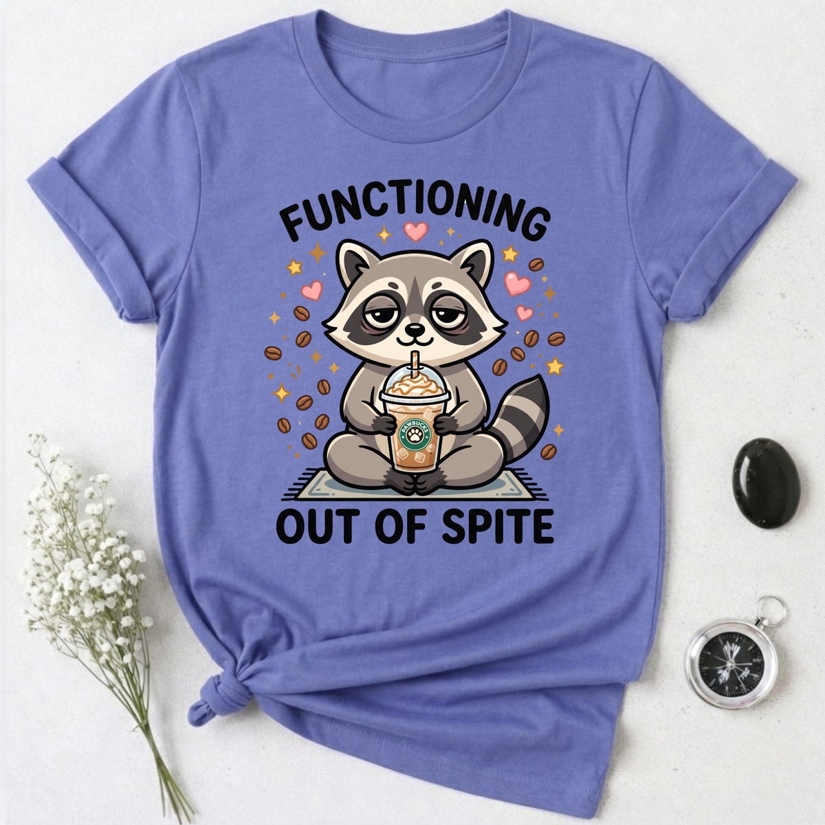 Functioning Out Of Spite T-Shirt
