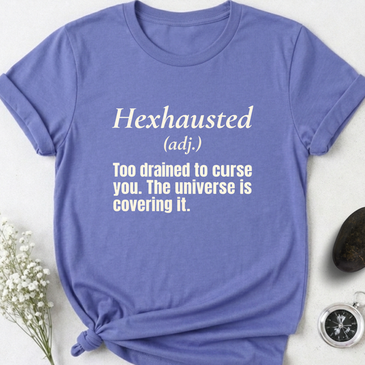 Hexhausted T-Shirt