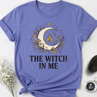 The Witch In Me T-Shirt