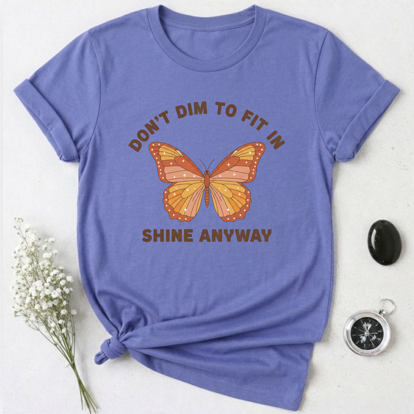 Don't Dim T-Shirt