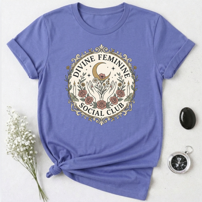Divine Feminine Social Club T-Shirt
