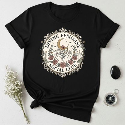 Divine Feminine Social Club T-Shirt