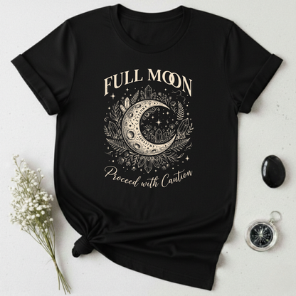Full Moon Proceed With Caution T-Shirt