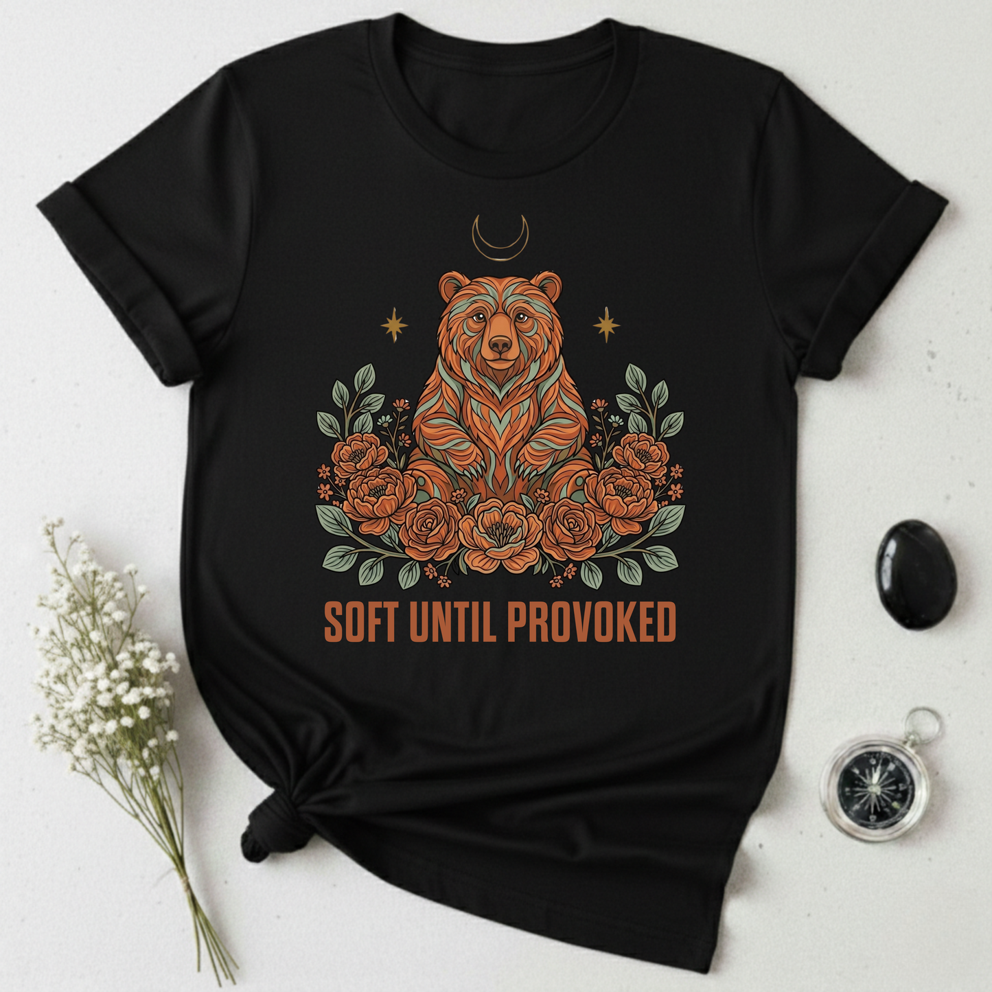 Soft Until Provoked T-Shirt