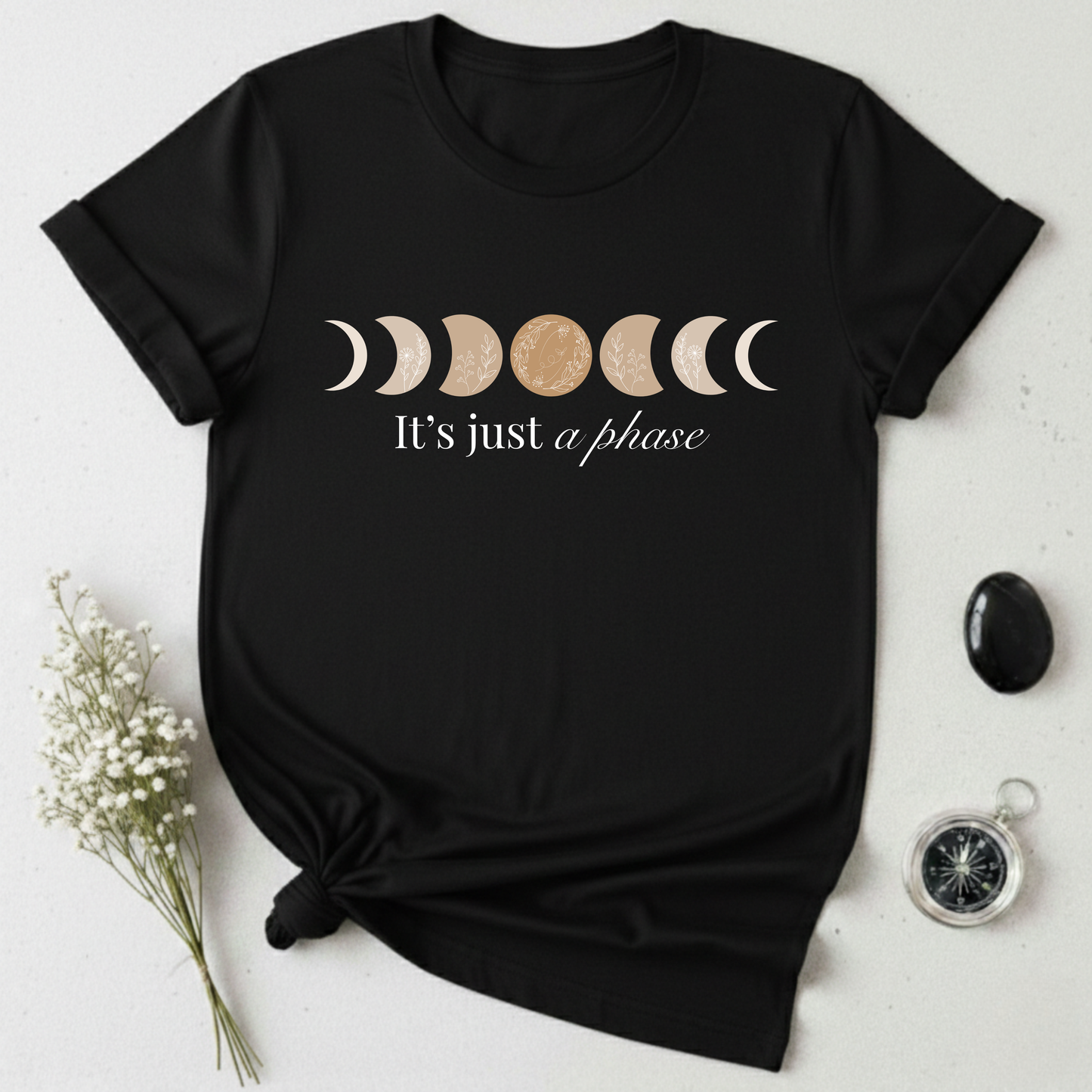It's Just a Phase T-Shirt