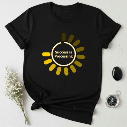 Success Processing T-Shirt
