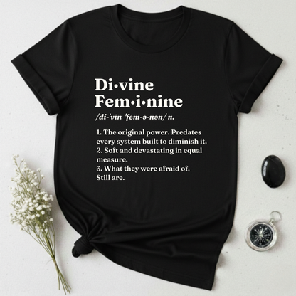 Divine Feminine Definition T-Shirt
