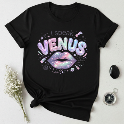 I Speak Venus - 2 T-Shirt