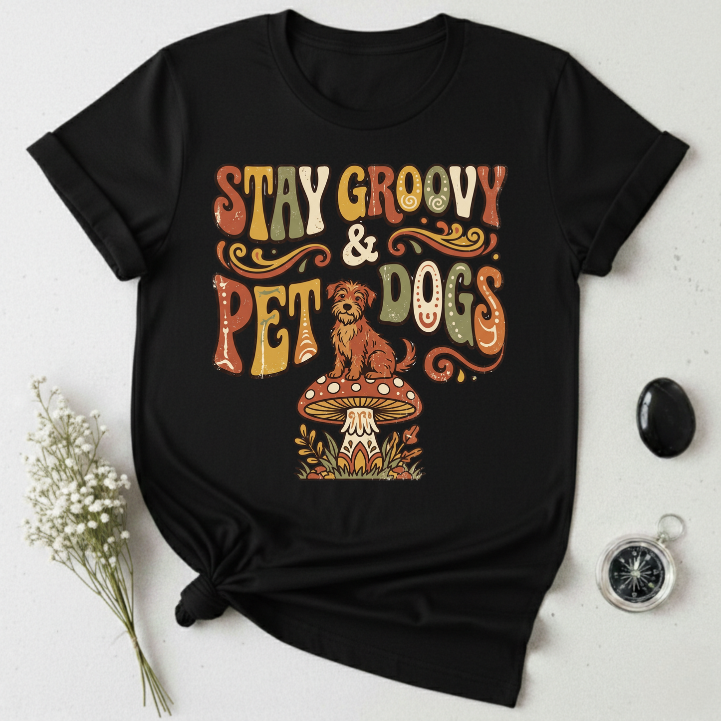 Stay Groovy & Pet Dogs T-Shirt