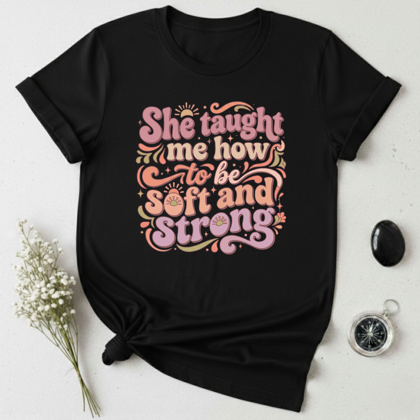 Soft Heart, Strong Soul T-Shirt