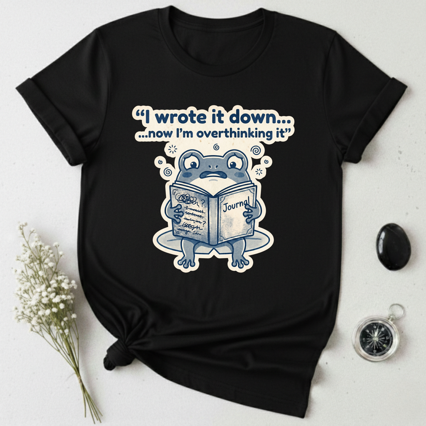 I Wrote It Down... T-Shirt