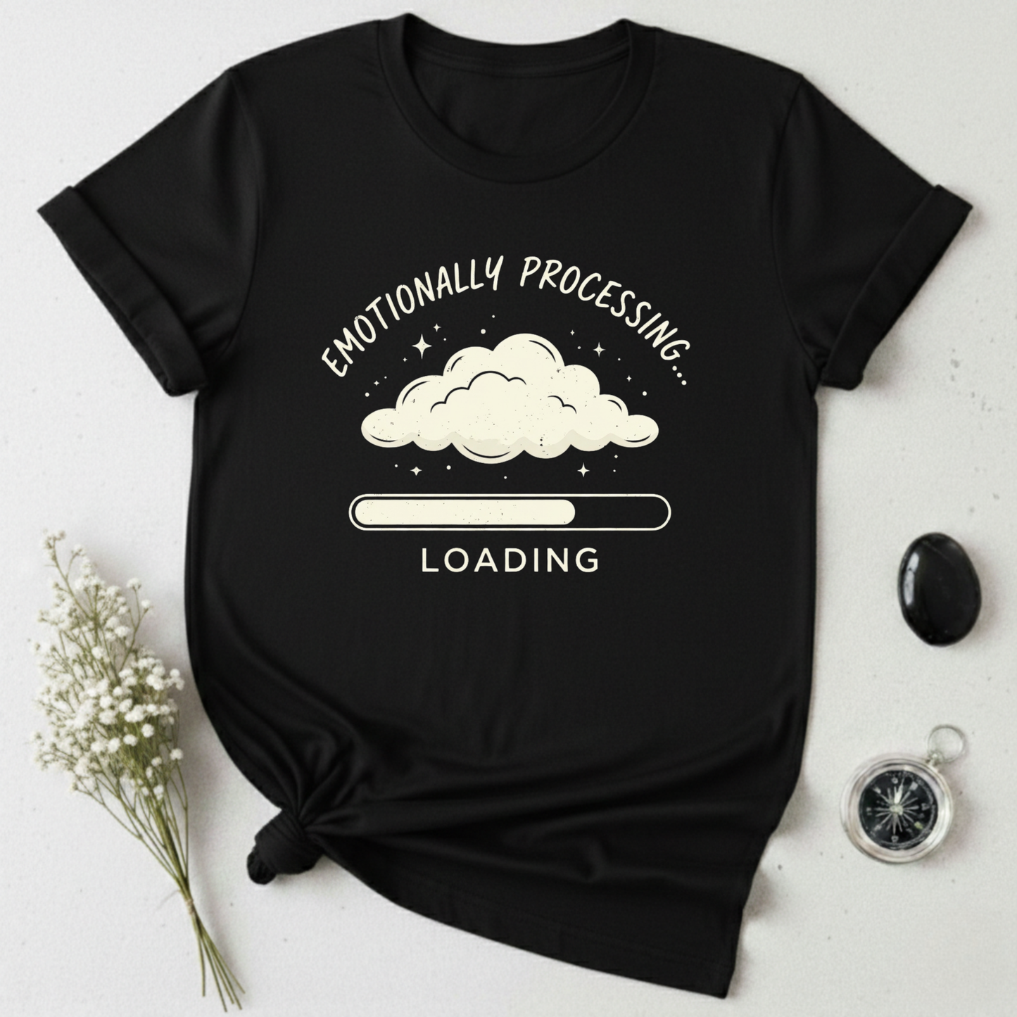 Emotionally Processing T-Shirt