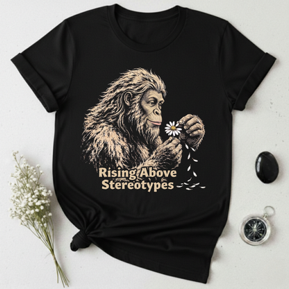 Rising Above Stereotypes T-Shirt