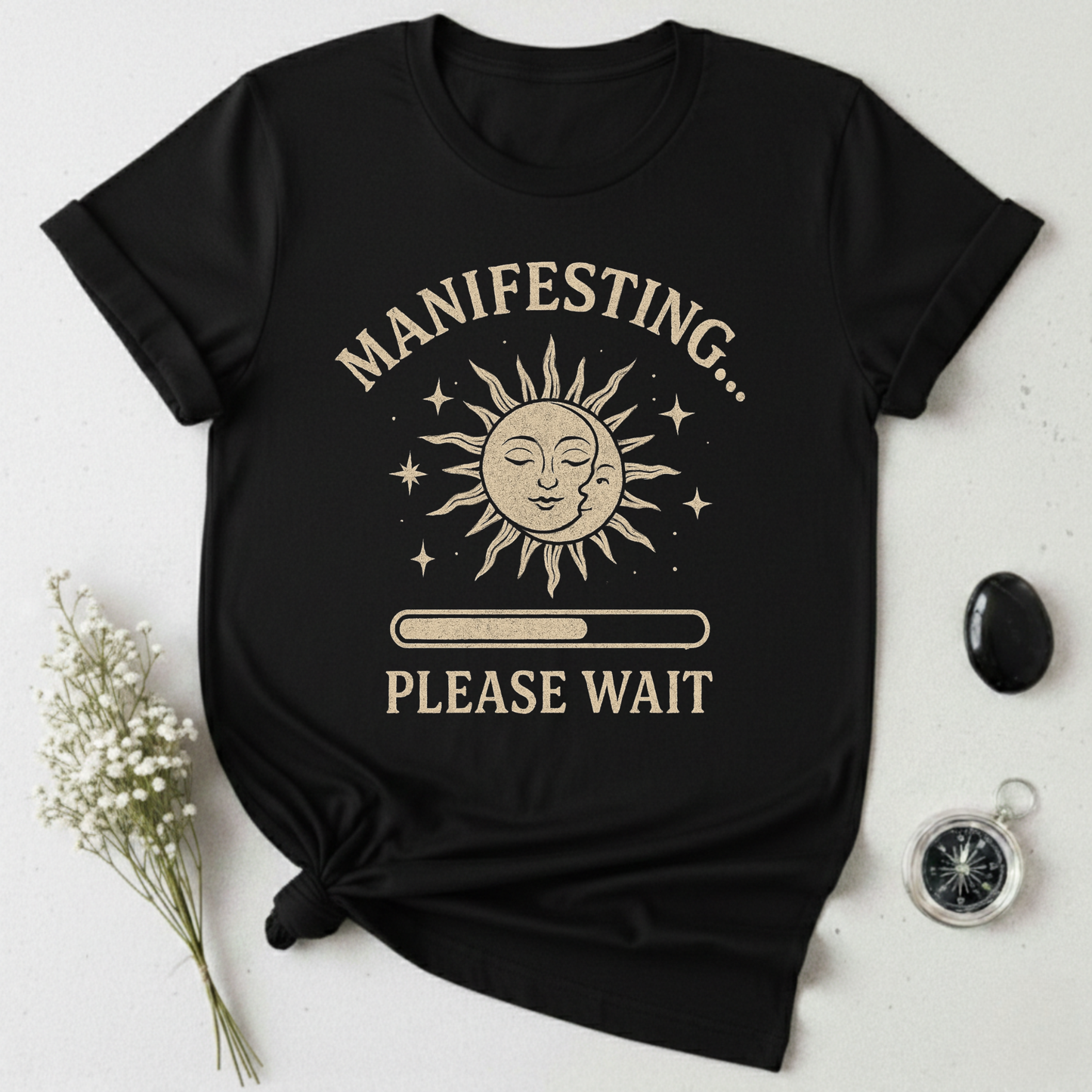 Manifesting, Please Wait T-Shirt