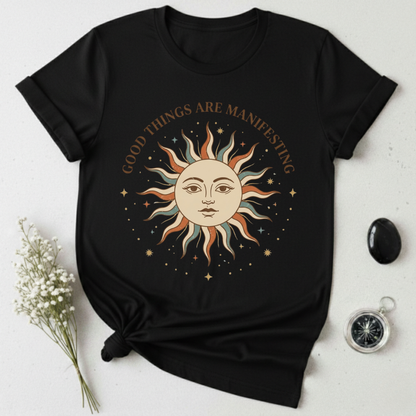 Good Things Manifesting T-Shirt
