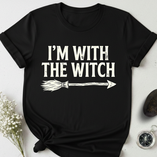 I'm With The WitchT-Shirt