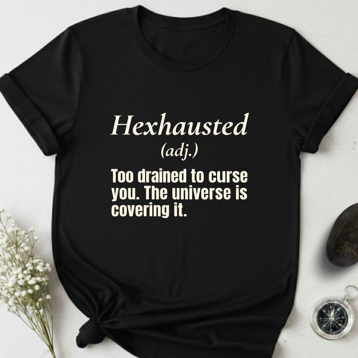 Hexhausted T-Shirt
