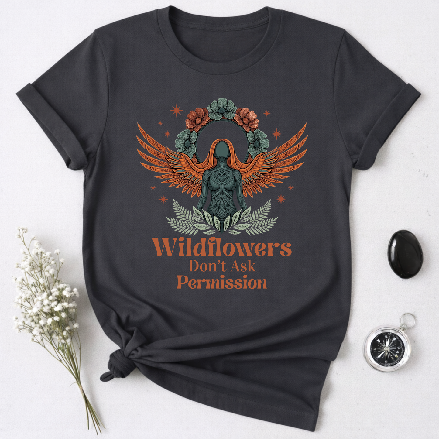 Wildflowers Don't Ask Permission T-Shirt
