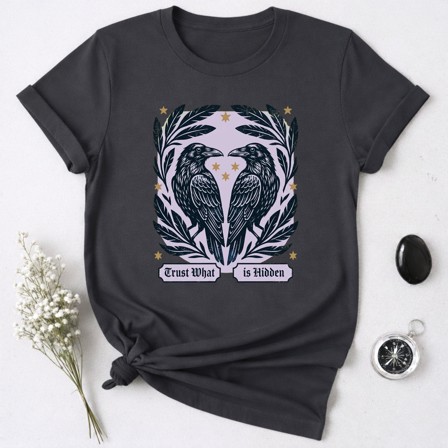 Trust What is Hidden T-Shirt