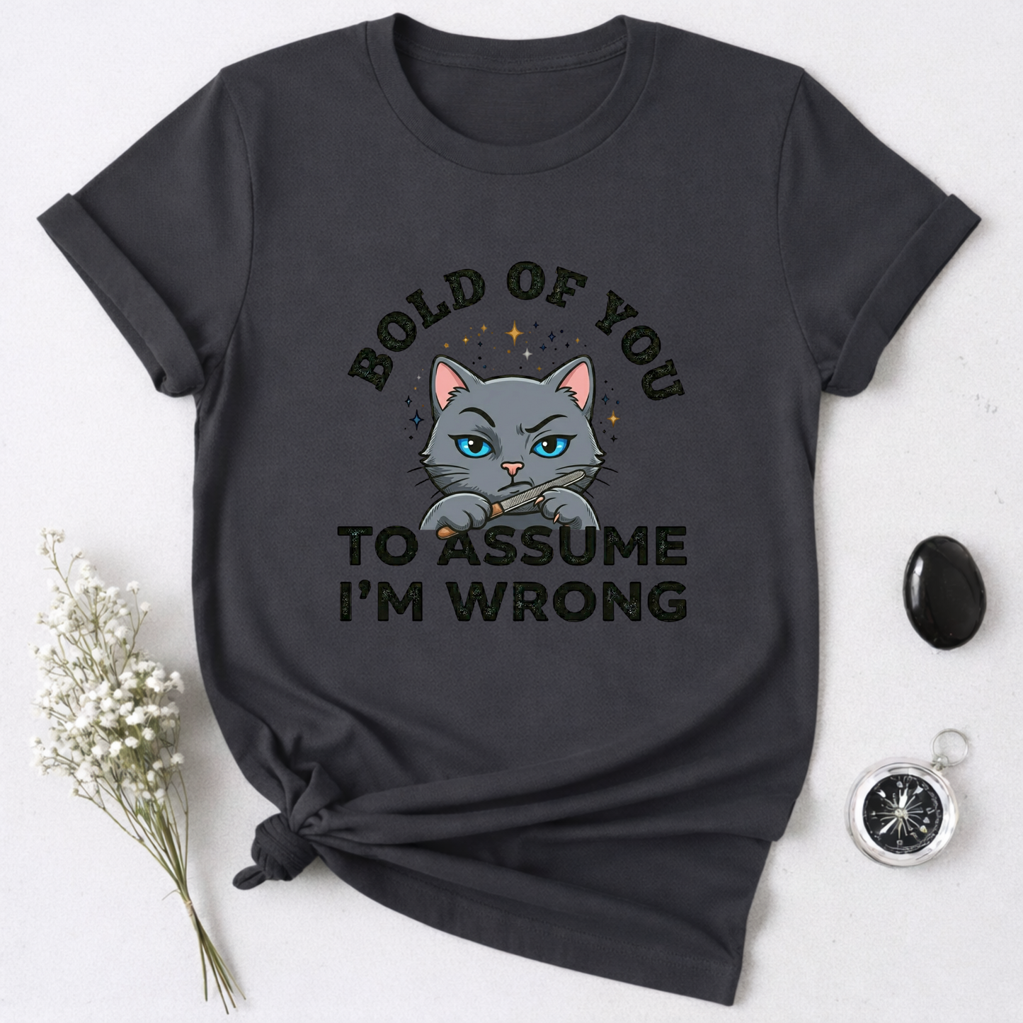 Bold of You T-Shirt