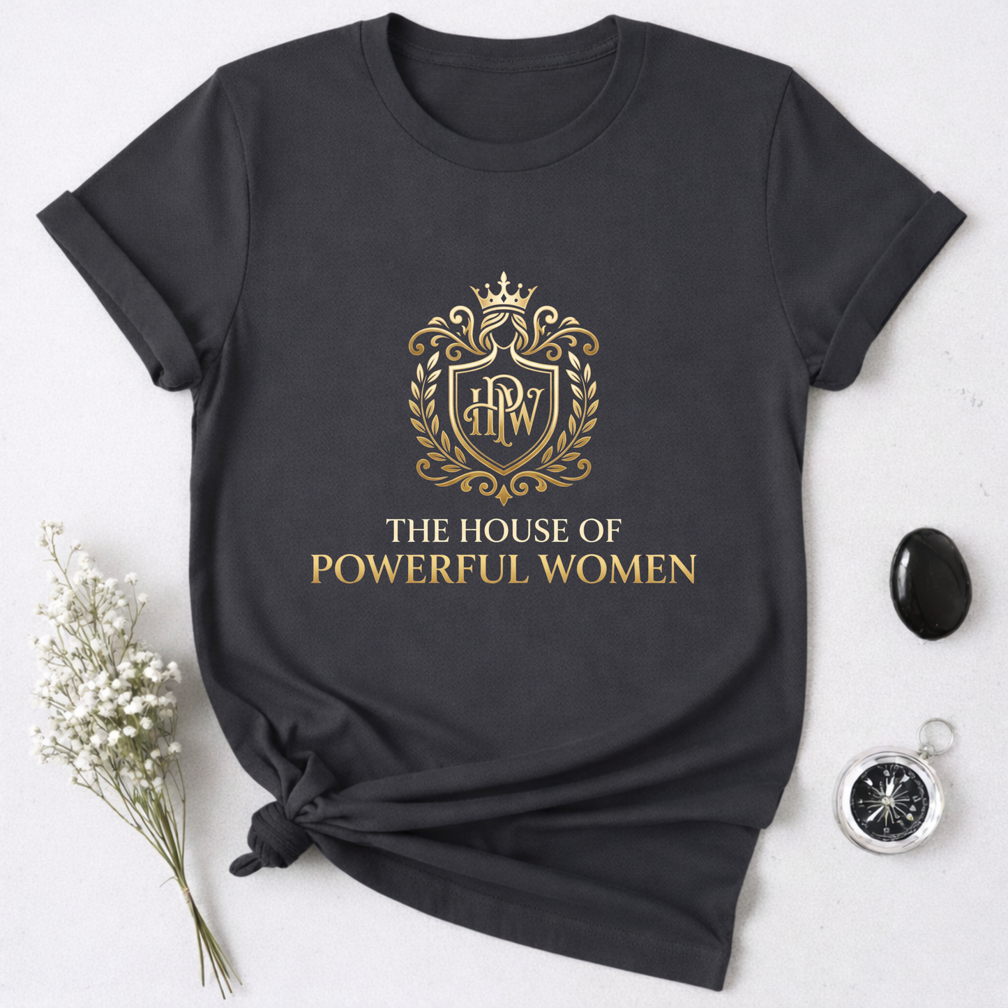 The House of Powerful Women T-Shirt