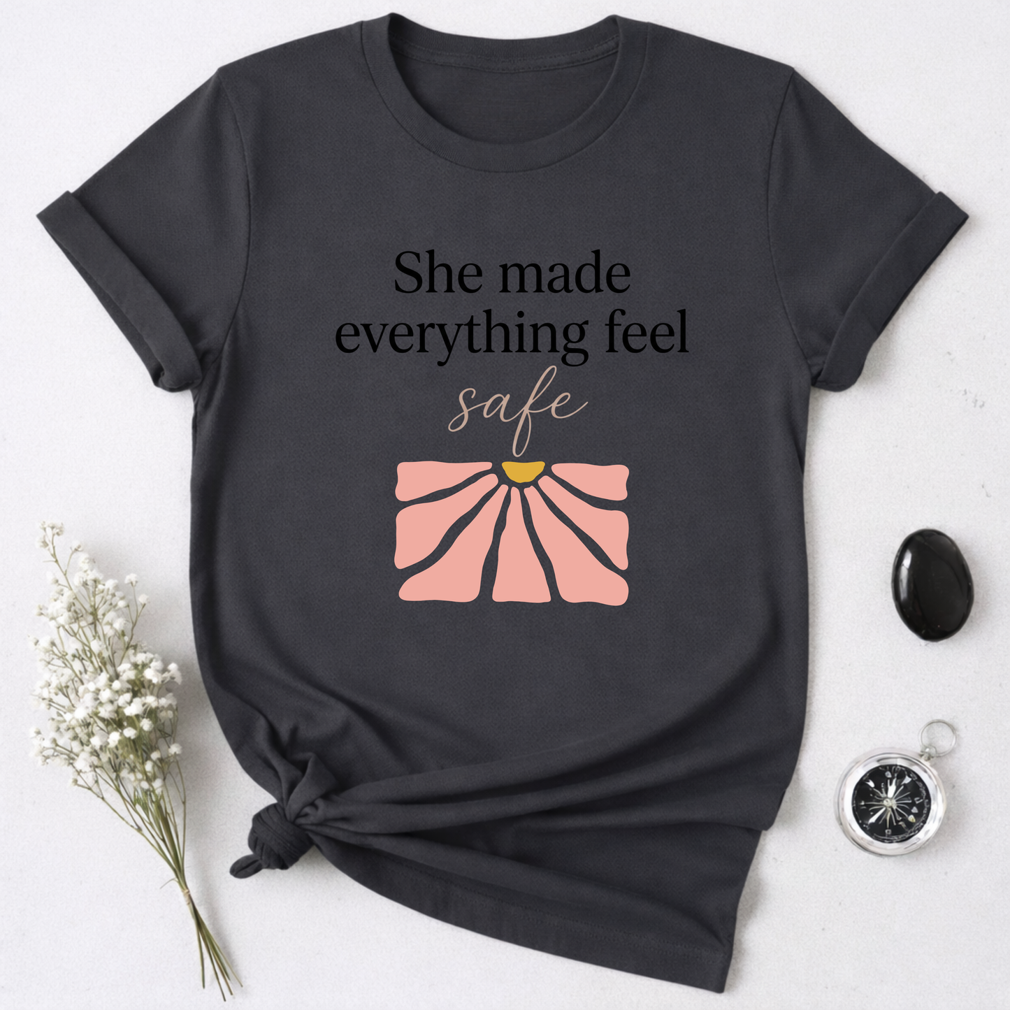 With Her I'm Safe T-Shirt