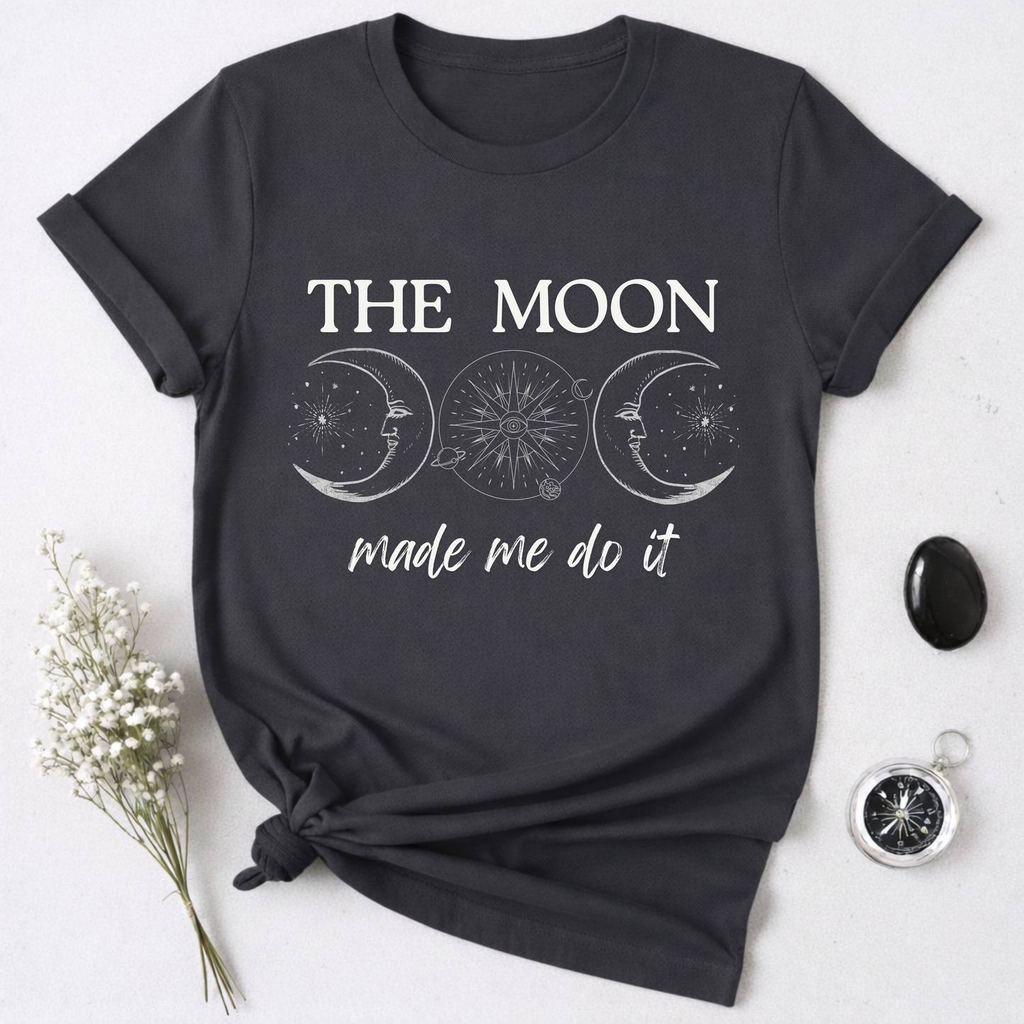 The Moon Made Me Do It T-Shirt