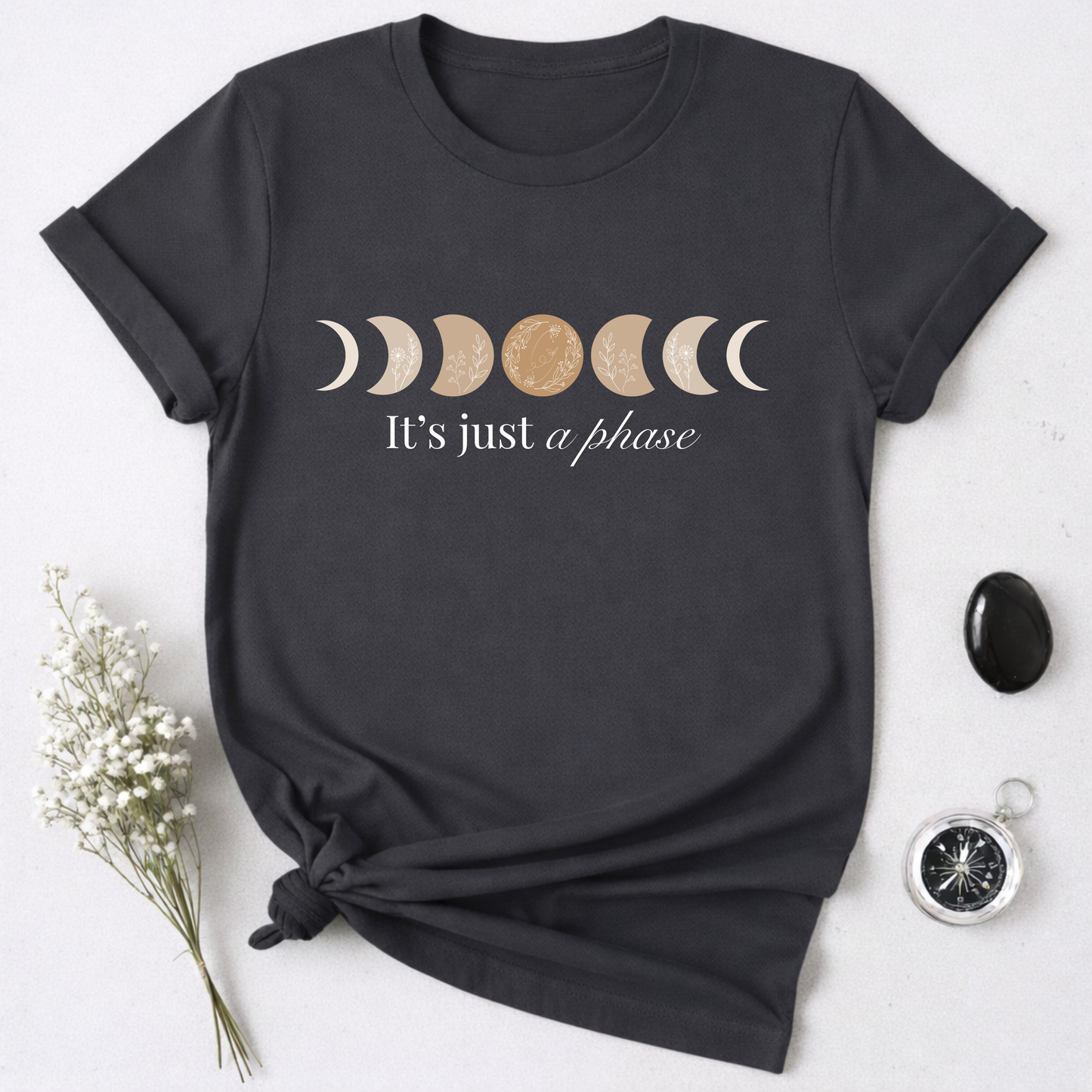 It's Just a Phase T-Shirt