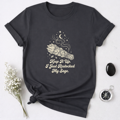 Just Restocked my Sage T-Shirt