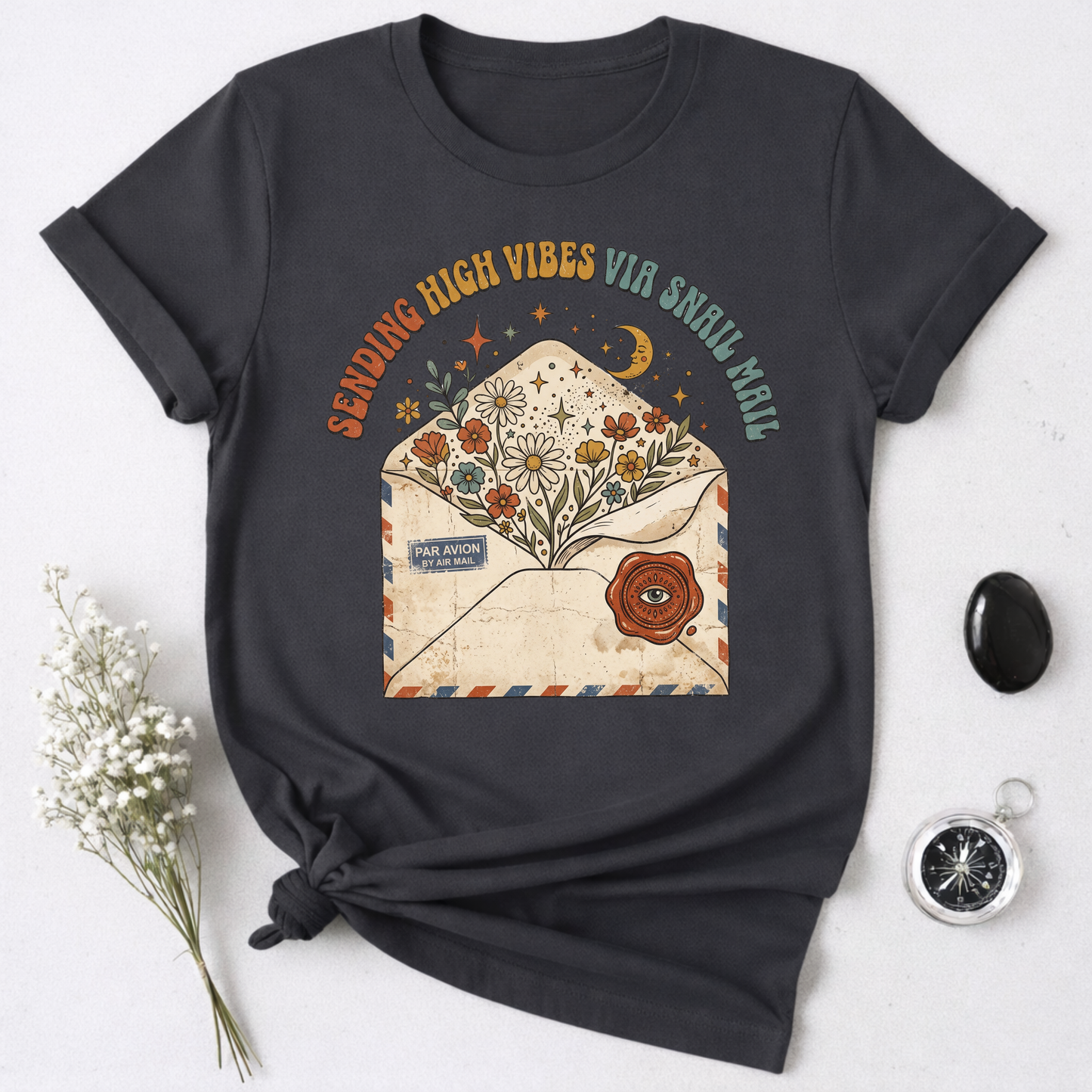 Sending High Vibes Via Snail Mail T-Shirt