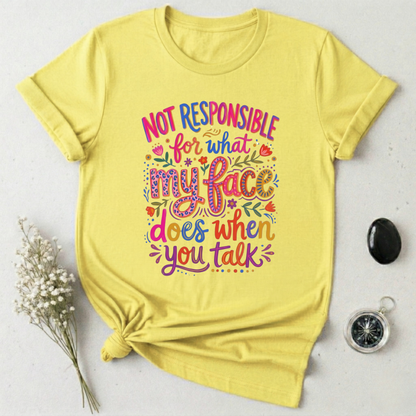 Face Don't Lie T-Shirt