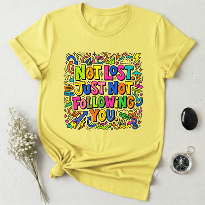 Not Lost T-Shirt