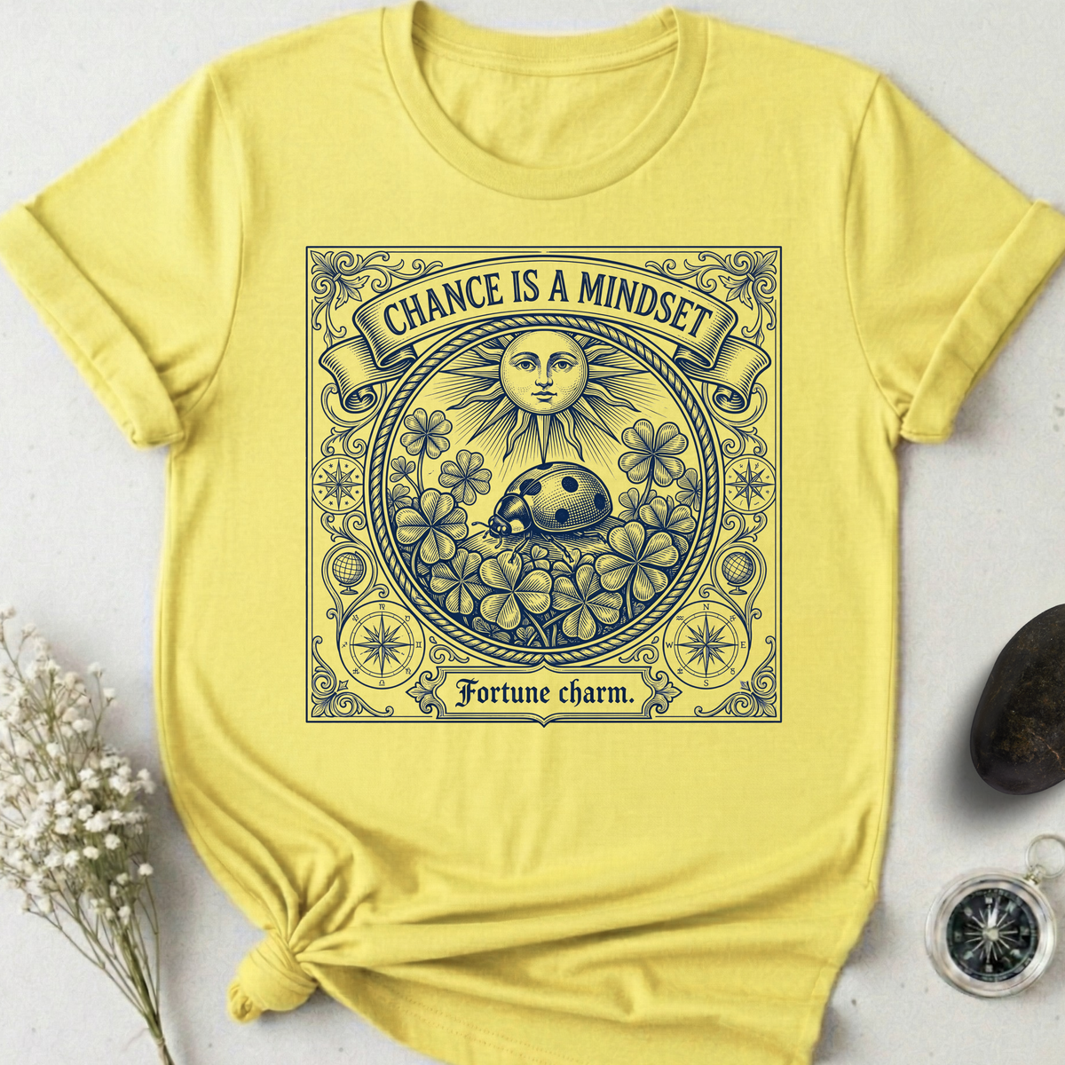 Luck Is A Mindset T-Shirt