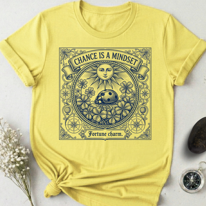 Luck Is A Mindset T-Shirt