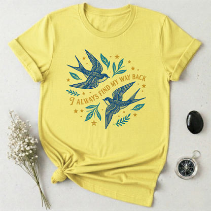 Always Find My Way Back T-Shirt